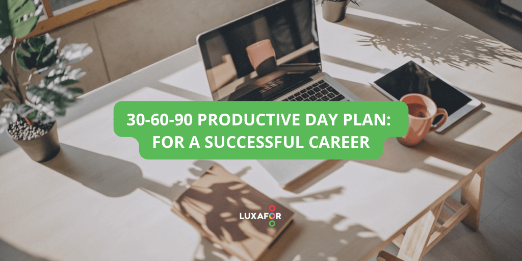 30-60-90 Productive Day Plan For A Successful Career 1 30-60-90 Productive Day Plan: For A Successful Career
