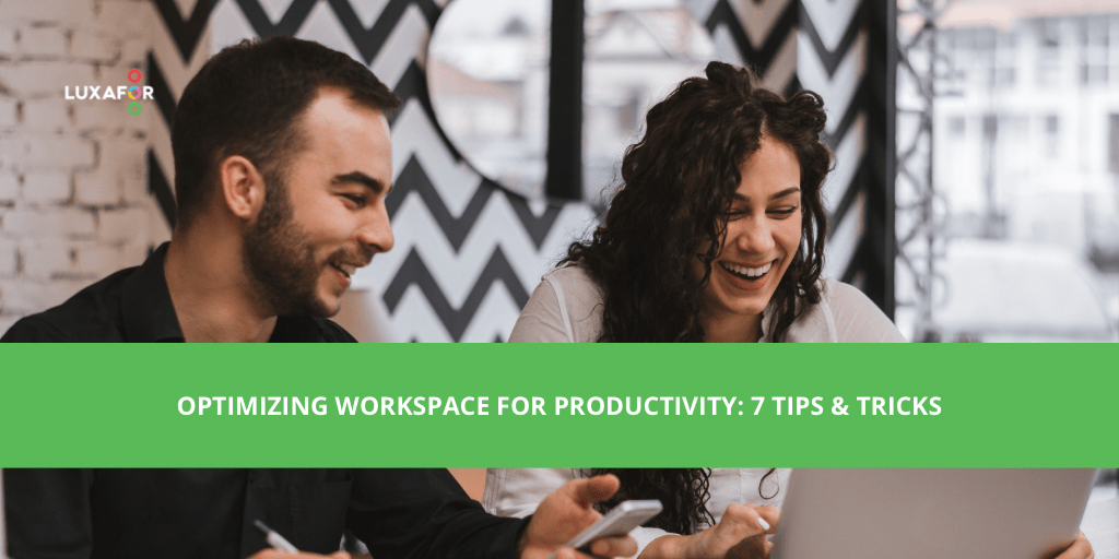 Optimizing Workspace for Productivity: 7 Tips & Tricks 1 Optimizing Workspace for Productivity: 7 Tips & Tricks